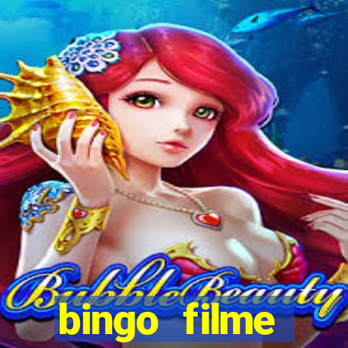 bingo filme completo dublado